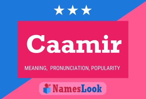 Caamir Name Poster