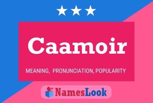 Caamoir Name Poster