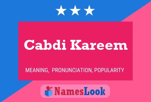 Cabdi Kareem Name Poster