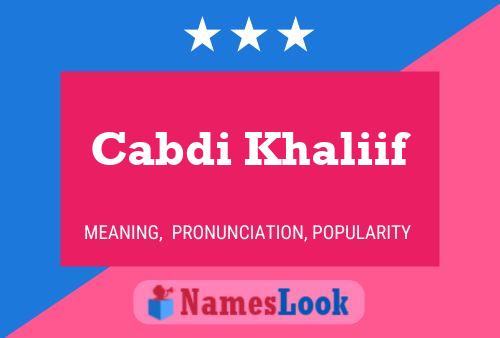 Cabdi Khaliif Name Poster