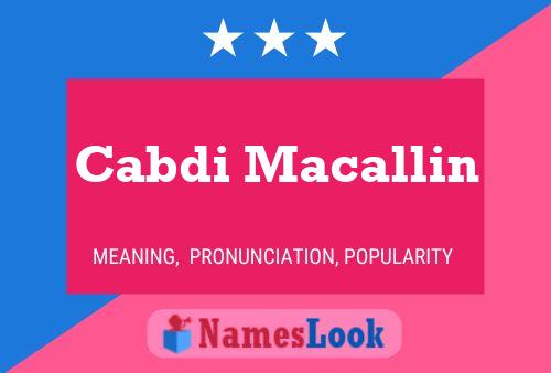 Cabdi Macallin Name Poster