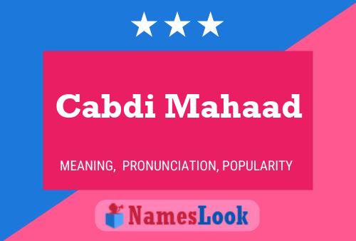 Cabdi Mahaad Name Poster