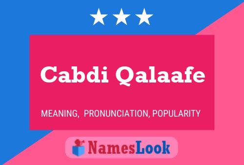 Cabdi Qalaafe Name Poster