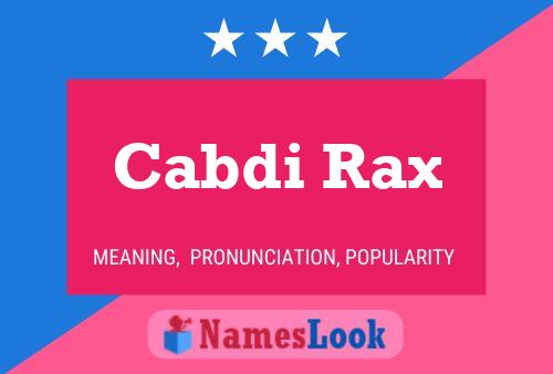 Cabdi Rax Name Poster