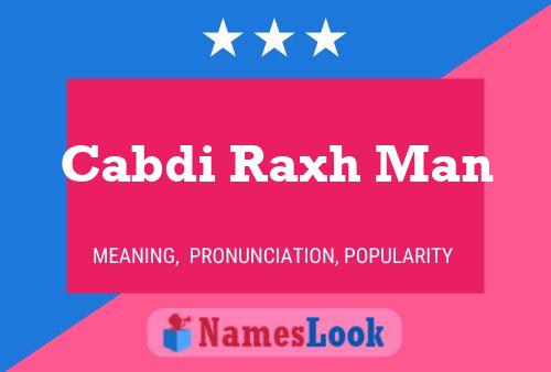 Cabdi Raxh Man Name Poster