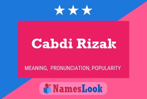 Cabdi Rizak Name Poster