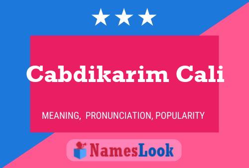 Cabdikarim Cali Name Poster