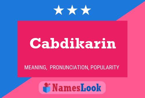 Cabdikarin Name Poster