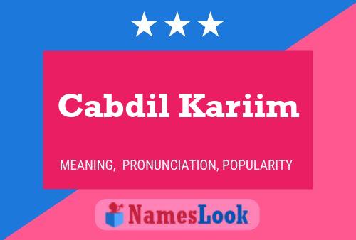 Cabdil Kariim Name Poster