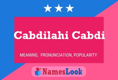 Cabdilahi Cabdi Name Poster