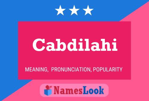 Cabdilahi Name Poster