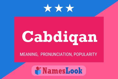 Cabdiqan Name Poster