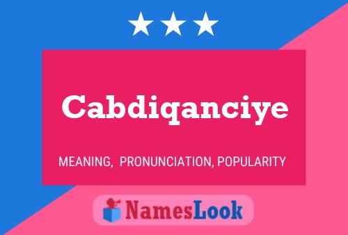 Cabdiqanciye Name Poster