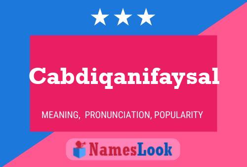 Cabdiqanifaysal Name Poster