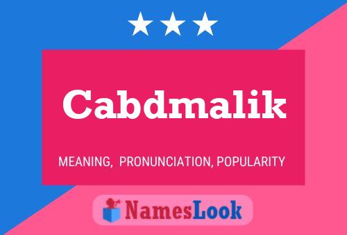 Cabdmalik Name Poster