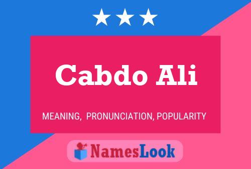 Cabdo Ali Name Poster