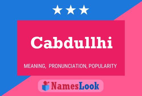 Cabdullhi Name Poster