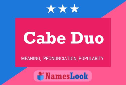 Cabe Duo Name Poster