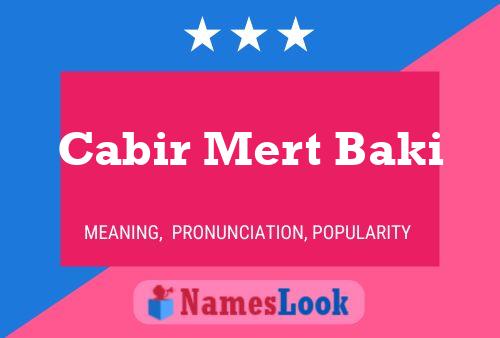 Cabir Mert Baki Name Poster