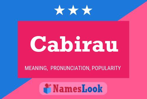 Cabirau Name Poster