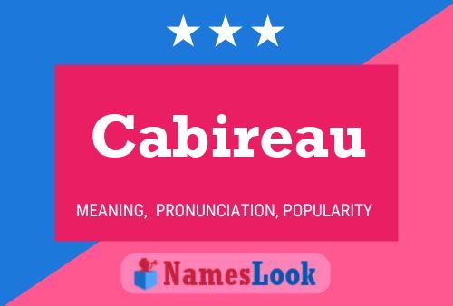 Cabireau Name Poster