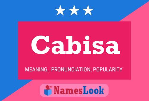 Cabisa Name Poster