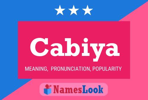 Cabiya Name Poster