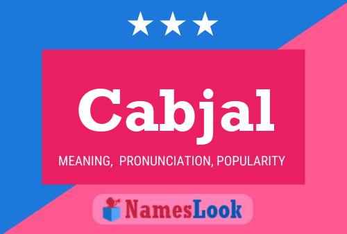 Cabjal Name Poster