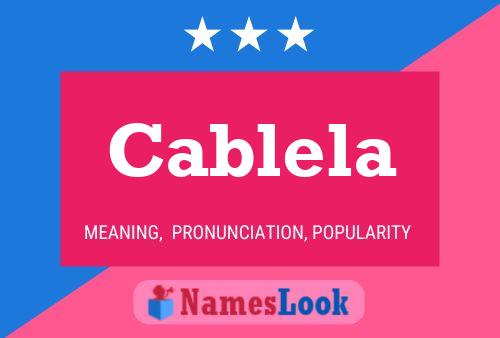 Cablela Name Poster