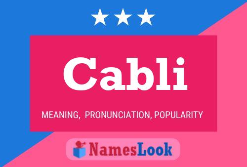 Cabli Name Poster