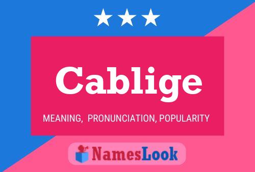 Cablige Name Poster