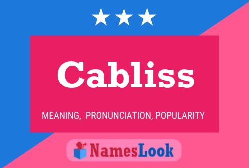 Cabliss Name Poster