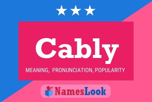 Cably Name Poster