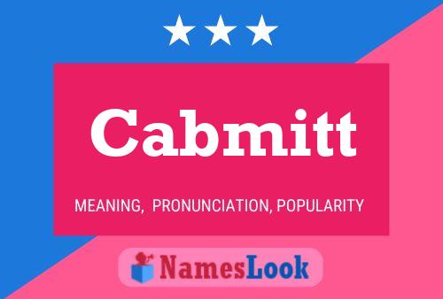 Cabmitt Name Poster