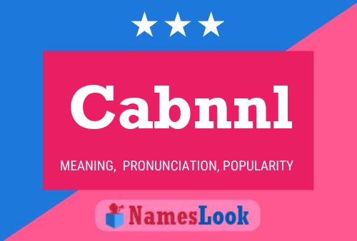 Cabnnl Name Poster