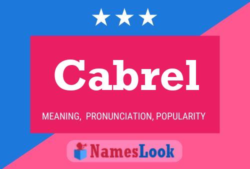 Cabrel Name Poster