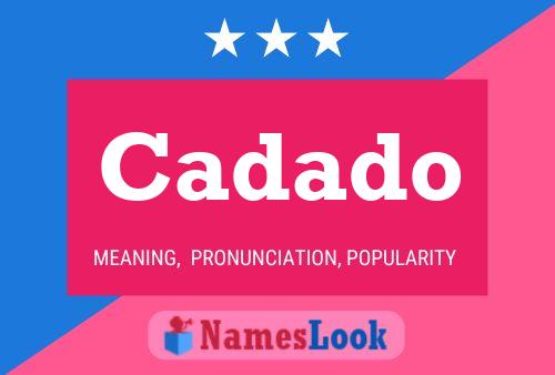 Cadado Name Poster