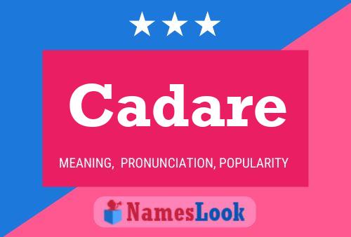 Cadare Name Poster