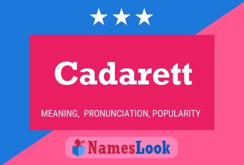 Cadarett Name Poster