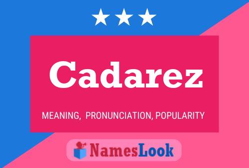 Cadarez Name Poster