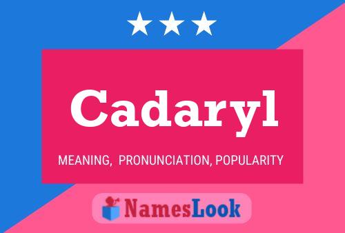 Cadaryl Name Poster