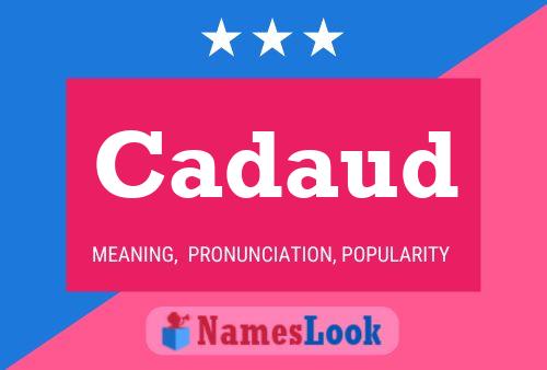 Cadaud Name Poster