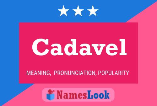 Cadavel Name Poster