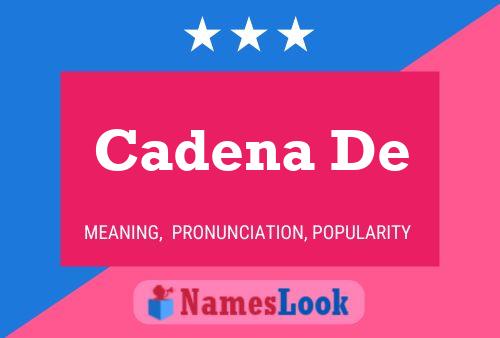 Cadena De Name Poster