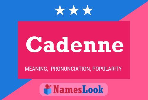 Cadenne Name Poster