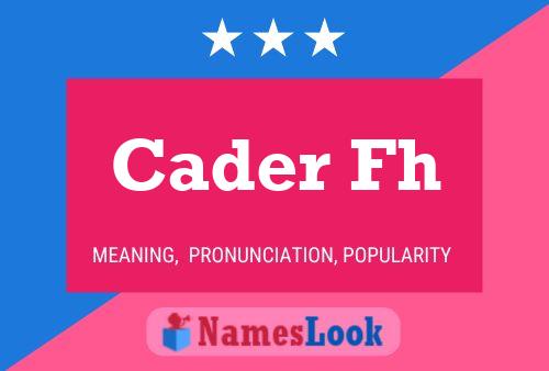 Cader Fh Name Poster