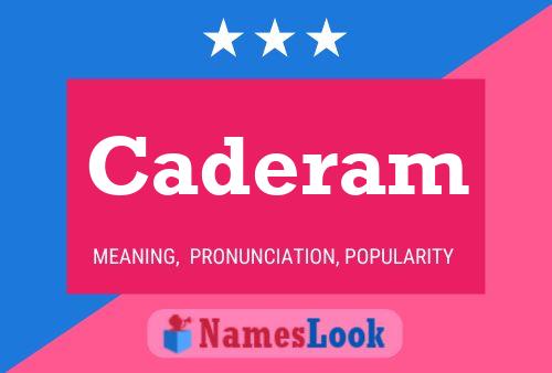 Caderam Name Poster