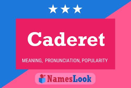 Caderet Name Poster