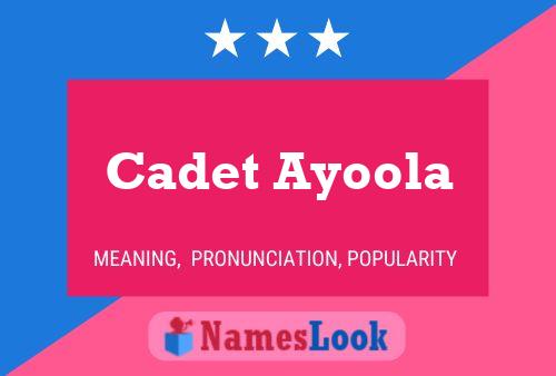 Cadet Ayoola Name Poster