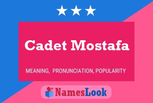 Cadet Mostafa Name Poster